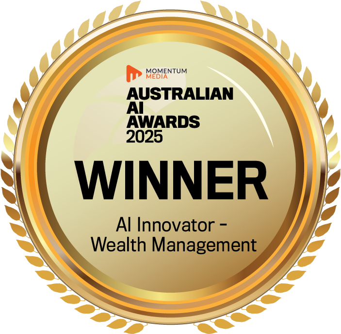 Australian AI Awards 2025 — Winner, AI Innovator (Wealth Management)